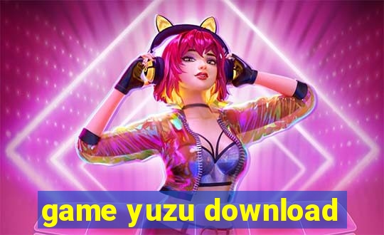 game yuzu download